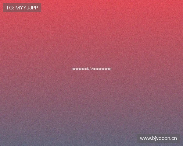 飞速体育直播带你畅享NBA精彩赛事精彩瞬间无缝连接